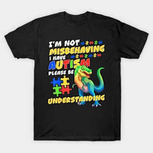 Autism Awareness Misbehaving  Autism Dinosaur T-Shirt